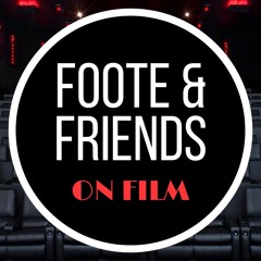 Foote & Friends On Film