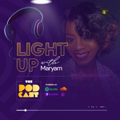 Light Up with Maryam!