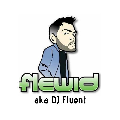 Flewidmc Aka DJ Fluent’s avatar