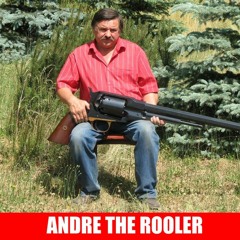 Andre The Rooler