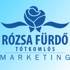 Rózsa Fürdő Marketing