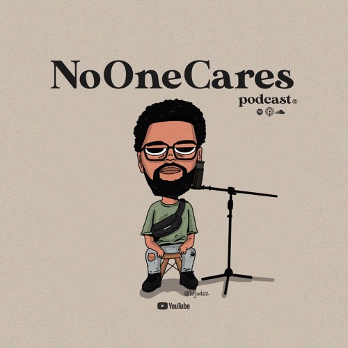 NoOneCares Podcast’s avatar
