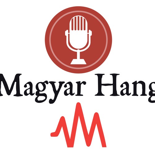 Stream Magyar Hang | Listen to podcast episodes online for free on  SoundCloud