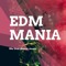 Edmmania
