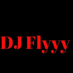 DJ Flyyy_2019