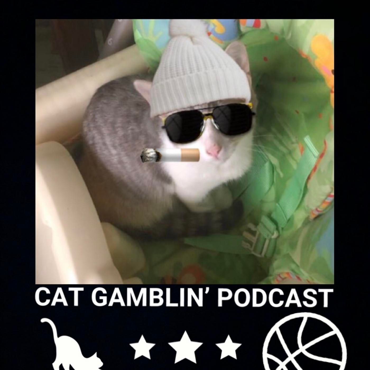 Cat Gamblin' Podcast