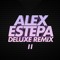 Alex Estepa Remix Deluxe 2