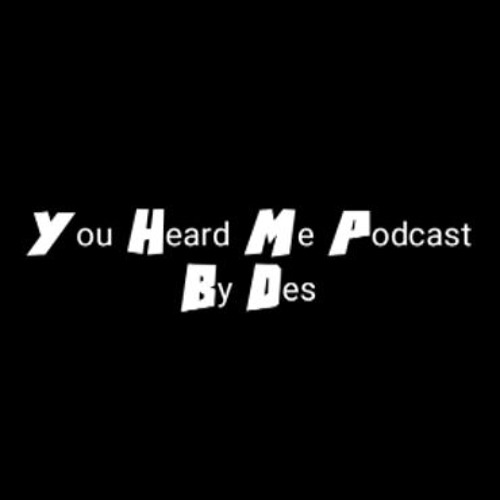 You Heard Me Podcast’s avatar