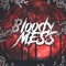BloodyMess