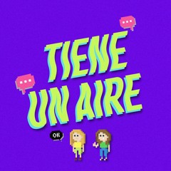 tieneunaire