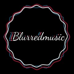 Bʟᴜʀʀᴇᴅᴍᴜsɪᴄᴏʟ