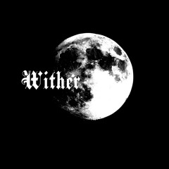 Wither