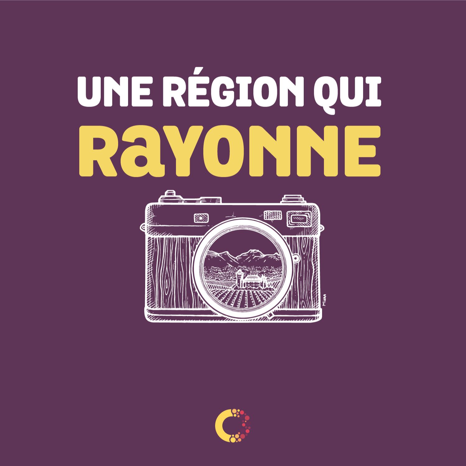 Une région qui rayonne