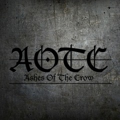 Ashes Of The Crow