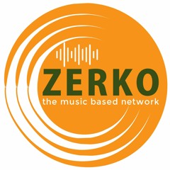 Zerko "the music based network"