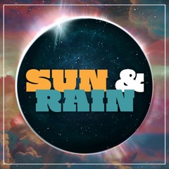 Sun & Rain