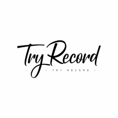 Try Record