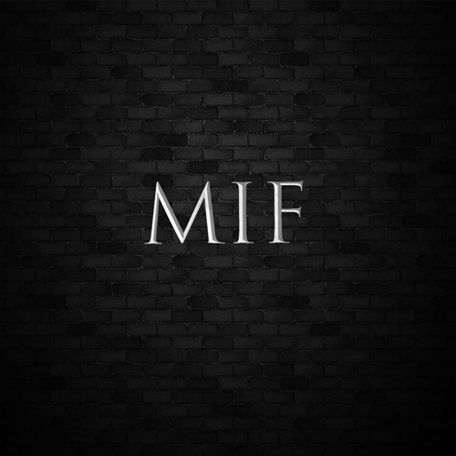 M.I.F’s avatar