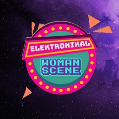 elektronical woman scene