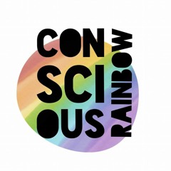 Conscious Rainbow