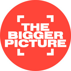THEBIGGERPICTURE