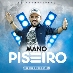 Mano Piseiro