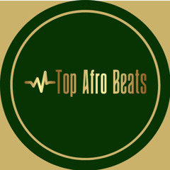 Top Afrobeats