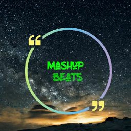 Stream Mashup Beats music | Listen to songs, albums, playlists for free on  SoundCloud