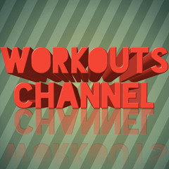 Workouts Channel