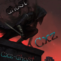 Cxz- Ghost