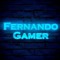 FERNANDO GAMER