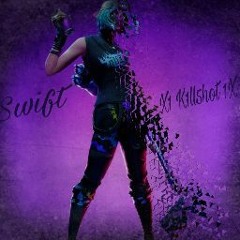 Swift_X1 K1ll5hot 1X