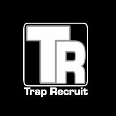 Trap Recruit