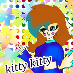Kitty Kitty
