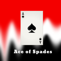 Ace of -Spades