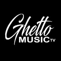 Ghetto Music TV