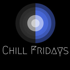 Chill Friday