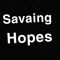 Savaing Hopes