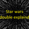star wars double explained