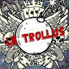 le trollus