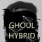 Ghoul Hybrid