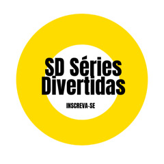 SD Séries divertidas