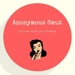 Anonymous Smut