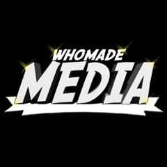 WhoMade Medios