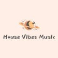 HouseVibesMusic