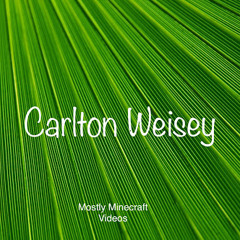 Carlton Weisey