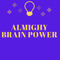 Almighty Brain Power