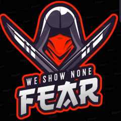 Fear
