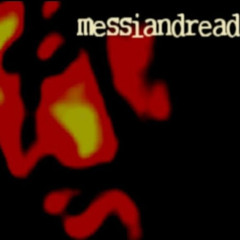 Messian Dread