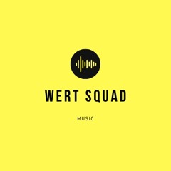 Wert Squad